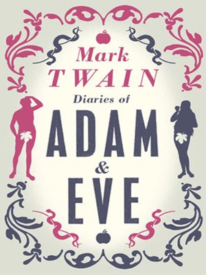 cover image of The Diaries of Adam and Eve